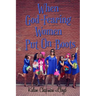 When God-Fearing Women Put On Boots: A Southern Chick-Lit Cozy Mystery