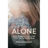 Not Alone: God's Presence on the Path of the Special Needs Mom