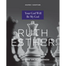Ruth, Esther: Your God Will Be My God
