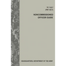 Noncommissioned Officer Guide (TC 7-22.7 / FM 7-22.7)