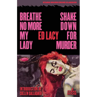 Breathe No More, My Lady / Shakedown for Murder