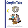 Campfire Tales: A Collection of Campfire Stories
