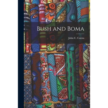 Bush and Boma