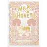 Milk and Honey: A Devotional Journey Through Scripture to Savor God's Goodness