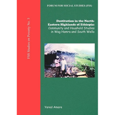 Destitution in the North-Eastern Highlands of Ethiopia
