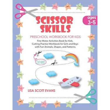 Scissor Skills Preschool Workbook for Kids Ages 3-5: Fine motor activities book for kids. Cutting practice for girls and boys with fun animals, shapes