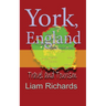 York, England: Travel and Tourism