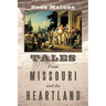Tales from Missouri and the Heartland