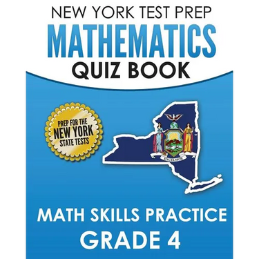 NEW YORK TEST PREP Mathematics Quiz Book Math Skills Practice Grade 4: Covers the Next Generation Learning Standards