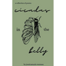 Cicadas in the belly