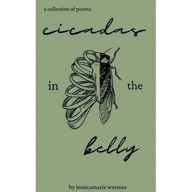 Cicadas in the belly