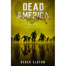 Dead America The Third Week Part Two - 6 Book Collection
