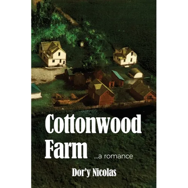 Cottonwood Farm: a romance