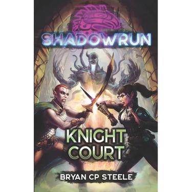 Shadowrun: Knight Court
