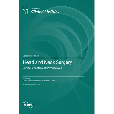 Head and Neck Surgery: Clinical Updates and Perspectives