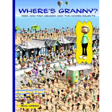 Where's Granny?: Seek and find Granny and the hidden objects.