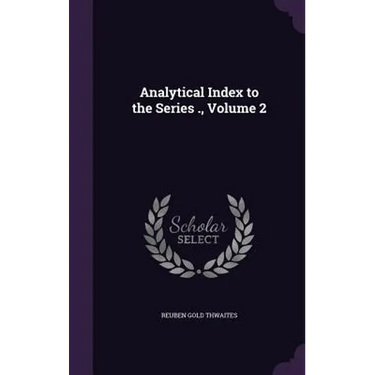 Analytical Index to the Series ., Volume 2