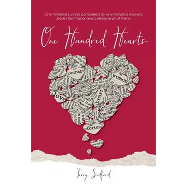 One Hundred Hearts: Inspiring Stories from the Women who Lived Them