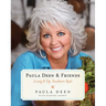 Paula Deen & Friends: Living It Up, Southern Style