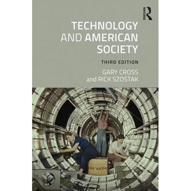 Technology and American Society: A History