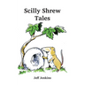 Scilly Shrew Tales