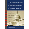 The United States Constitution and Citizens' Rights: The Interpretation and Mis-Interpretation of the American Contract for Governance