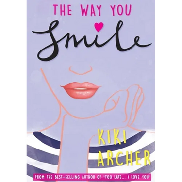 The Way You Smile