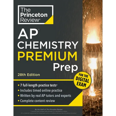 Princeton Review AP Chemistry Premium Prep, 28th Edition: 7 Practice Tests + Digital Practice Online + Content Review