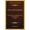 Troon And Dundonald: With Their Surroundings, Local And Historical (1876)