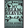My Dream of Heaven