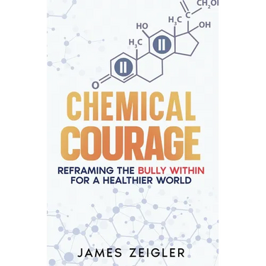 Chemical Courage: Reframing the bully within for a healthier world