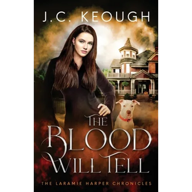 The Blood Will Tell: A Laramie Harper Halloween Novella