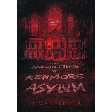 The Haunting of Kenmore Asylum