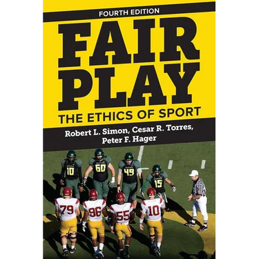 Fair Play: The Ethics of Sport