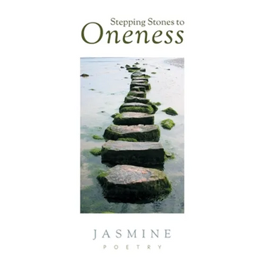Stepping Stones to Oneness