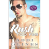 Rush Too Far: A Rosemary Beach Novel