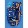 The Bait