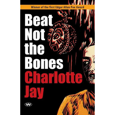 Beat Not the Bones