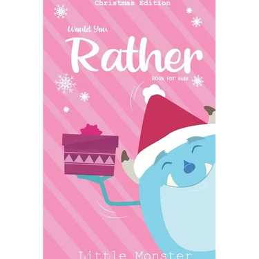 Would you rather book for kids: Christmas Edition: A Fun Family Activity Book for Boys and Girls Ages 6, 7, 8, 9, 10, 11, and 12 Years Old - Best Chri