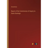 Report of the Commission of Inquiry to Santo Domingo