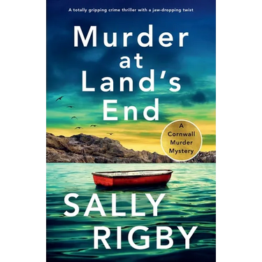 Murder at Land's End: A totally gripping crime thriller with a jaw-dropping twist