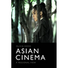 Asian Cinema: A Regional View