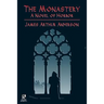 The Monastery: A Novel of Horror / Those Who Favor Fire and Other Horror Stories (Wildside Double #31)