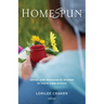 Homespun: Amish and Mennonite Women in Their Own Words