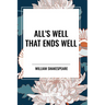All's Well That Ends Well