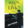 Who's in the Limo: The first of a series