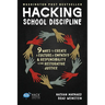 Hacking School Discipline: 9 Ways to Create a Culture of Empathy and Responsibility Using Restorative Justice