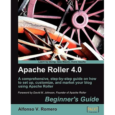 Apache Roller 4.0 - Beginner's Guide