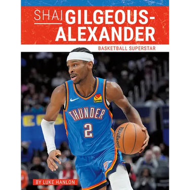 Shai Gilgeous-Alexander: Basketball Superstar