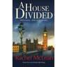 A House Divided: A tense and timely political thriller